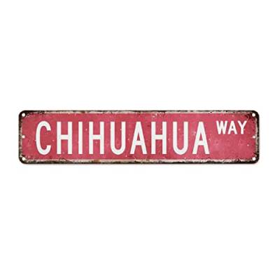 Chihuahua Vintage Aluminiumschild Chihuahua Liebhaber Geschenk Aluminium Metall Schilder Wandkunst Metall Straßenschild Wandschild Wandkunst Metall Blechschild für Outdoor Büro Geschäft Bar Garage von CowkissSign