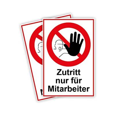 2 Stück Zutritt nur für Mitarbeiter Schild 20 x 30 cm aus stabiler PVC Hartschaumplatte 3mm mit UV-Schutz von STROBO von STROBO