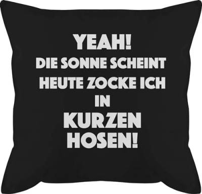 Kissen 50x50 - Deko Hobby - Yeah die Sonne scheint. Gamer - 50 x 50 cm - Schwarz - Jungen Gaming kissenbezüge Fuer zocker scheint Kissenbezug männerkissen von Shirtracer