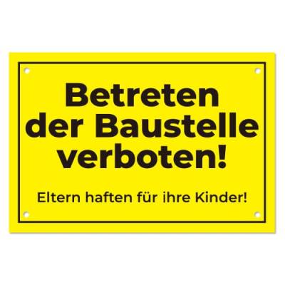 Betreten der Baustelle verboten Schilder –Schild Eltern haften für ihre Kinder – PVC-Hartschaumplatte (30 x 20 cm) (1) von TK THERMALKING