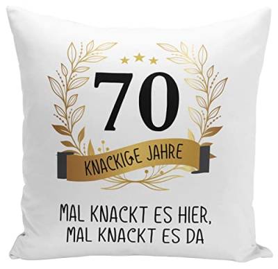 Tassenbrennerei Kissen 70. Geburtstag - 70 knackige Jahre Mal knackt es Hier mal knackt es da - inklusive Kissenfüllung - Geburtstagsgeschenk lustig mit Spruch (70) von Tassenbrennerei