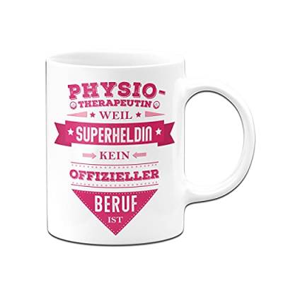 Tassenbrennerei Tasse mit Spruch Physiotherapeutin weil Superheldin kein offizieller Beruf ist - Lustige Kaffeetasse als Geschenk (Weiß, Physiotherapeutin) von Tassenbrennerei