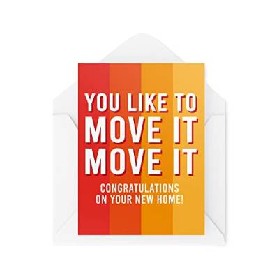 Lustige bewegliche Karten | You Like To Move It New Home Karte | Für Sie Ihn Kollegen Arbeit Büro Witz Scherz Banter Neuheit Haus Bestie Songtext | CBH594 von Tongue in Peach