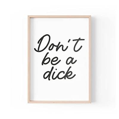 Lustiger Zitat Druck | Home Prints | Don't Be A D*ck | Wandkunst Ästhetisches Zitat | A4 A3 A5 *Rahmen nicht im Lieferumfang enthalten von Tongue in Peach