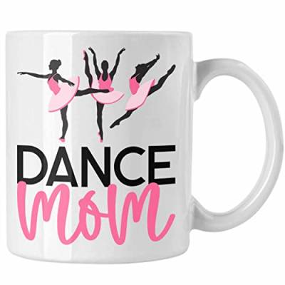 Trendation - Tanzen Lustige Tasse für Dance Mom Geschenkidee für tanzbegeisterte Mütter Tanzlehrerin Muttertag (Weiß) von Trendation