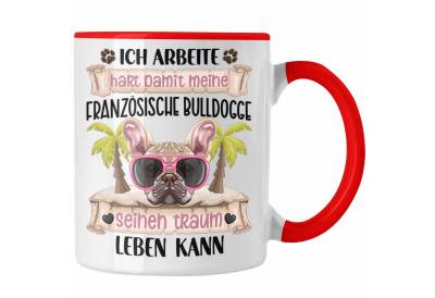 Trendation Tasse Französische Bulldogge Besitzer Geschenk Tasse Lustiger Spruch Französ von Trendation