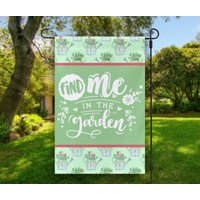 Find Me in The Garden Flag, Garten Flagge, Garten, Gemüse Blumengarten, Outdoor Dekor, 12x18 Flagge, Bauernhaus von WoodridgeCreek