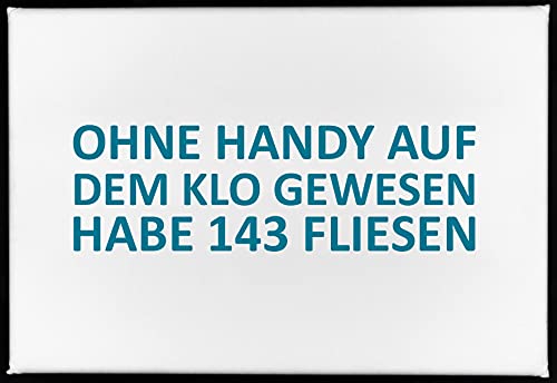 Magnet, 79 x 53mm, OHNE HANDY AUF DEM KLO GEWESEN - HABE 143 FLIESEN von 17;30 HOME