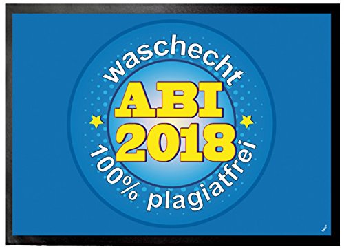 1art1 Schule Abi 2018, Waschecht, 100% Plagiatfrei Fußmatte Dekomatte Innenbereich | Design Türmatte 70x50 cm von 1art1