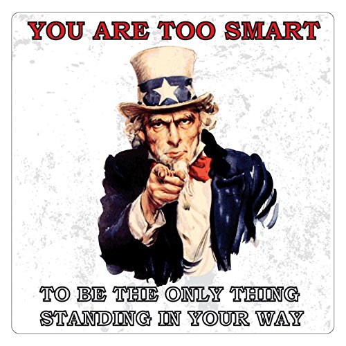 1art1 Uncle Sam You Are Too Smart to Be The Only Thing Standing In Your Way Poster-Sticker Tattoo Aufkleber 9x9 cm von 1art1