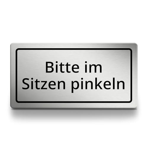 Bitte im Sitzen pinkeln Schild, 15cm lang in silber, selbstklebendes WC-Schild für Badezimmer & Toiletten von 1peak