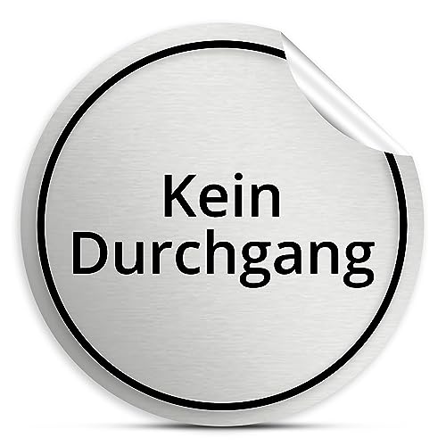 Kein Durchgang Aufkleber rund, 10cm in silberselbstklebender Sticker, wetterfest Kein Durchgang Aufkleber rund, 10cm in silberselbstklebender Sticker, wetterfest von 1peak