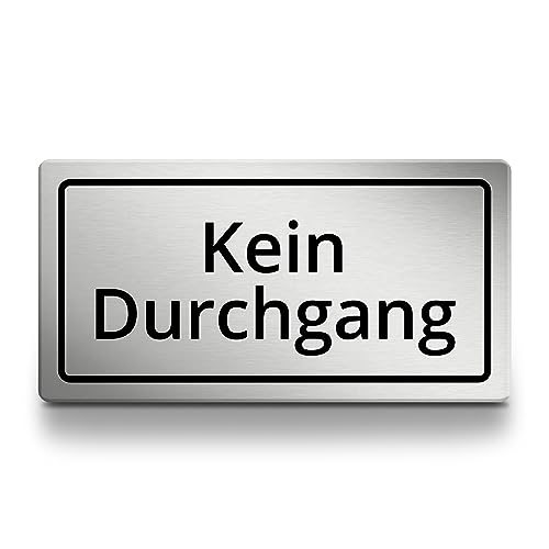 Kein Durchgang Schild rechteckig, Edelstahloptik, 15cm lang, selbstklebend, wetterfestes Hinweisschild von 1peak