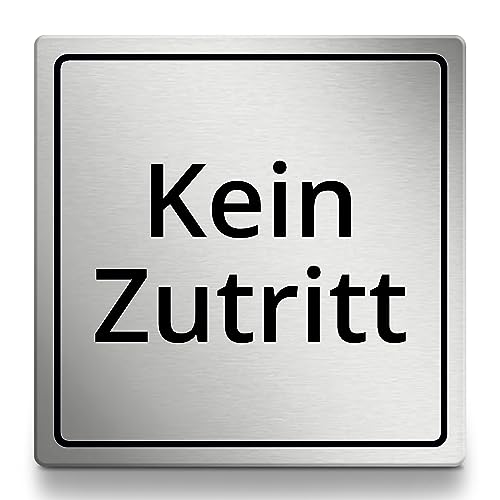 Kein Zutritt Schild, 10x10cm in silber, selbstklebend von 1peak