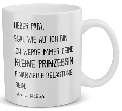 22Feels Papa Geschenk von Tochter zum Geburtstag, Weihnachten, Vatertag, Kind und Vater Tasse, Kaffeetasse für Männer, Haferl - Spruch Egal Wie Alt Ich Bin, Prinzessin von 22Feels