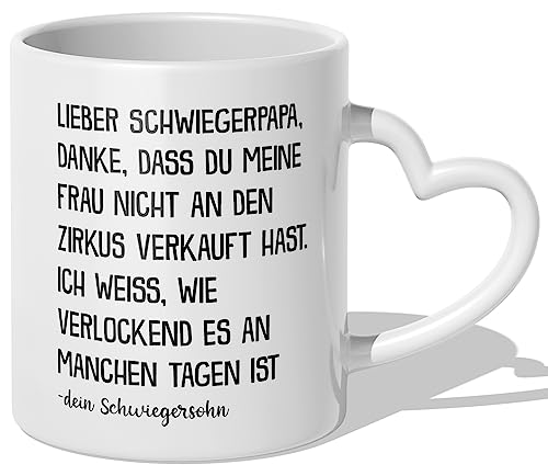 22Feels Schwiegervater Geschenk von Bräutigam Schwiegersohn Schwiegerpapa Tasse zur Hochzeit Vatertag Geburtstag Männer - Zirkus (Herzhenkel Weiss) von 22Feels