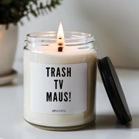 Reality Tv Fans Geschenk Lustige Duftkerze Trash Geschenkidee Für Freunde Handgemachte Sojawachs Mit Spruch von 339scents