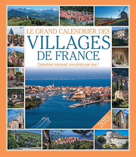 Das große Kalender der schönsten Dörfer de France 2019 von 365 PARIS