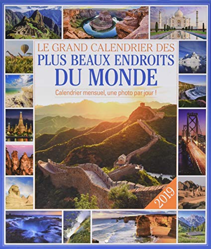 Das große Kalender der schönsten Orte der Welt 2019 von 365 PARIS