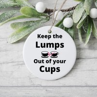 Keep The Lumps Out Of Your Cups Ornament, Mammographer Tech Weihnachtsdekoration, Brustkrebs-Bewusstseinsornament, Mammographie-Humor-Andenken von 3Inspiredesigns