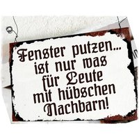 Fenster Putzen... Ist Nur Was Für Leute Mit Hübschen Nachbarn/Holzschild in Emaille Optik Shabby Vintage Fake Emaille von 3NuesseSchilder