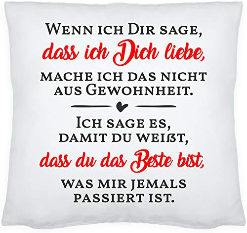 4you Design Dekokissen -Wenn ich Dir sage, DASS ich Dich Liebe- romantische Geschenkidee zum Valentinstag für sie & für ihn Kissen 40x40 Freund Freundin Schatz von 4youDesign