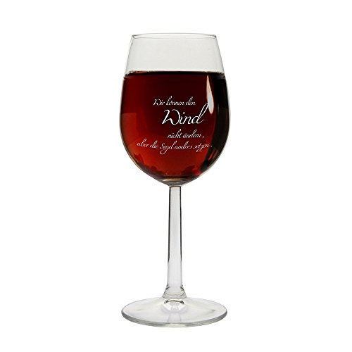 Weißweinglas -Wir können den Wind nicht ändern, aber die Segel anders setzen- Weinglas mit Gravur - Geburtstagsgeschenk von 4youDesign