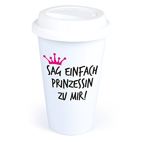 4youDesign Coffee-to-Go-Becher -Sag einfach Prinzessin zu mir- Kaffeebecher mit lustigem Spruch aus Keramik, spülmaschinengeeignet - Geschenkidee für Frauen von 4youDesign