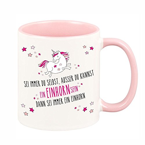 Tasse Sei immer Du selbst, außer Du kannst ein Einhorn sein - dann sei ein Einhorn (rosa Tasse) Kaffeebecher - Geschenkidee Geschenk für sie Geburtstagsgeschenk beste Freundin ausgefallen Einhörner von 4youDesign