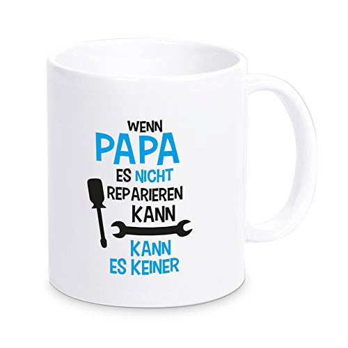 4youDesign Tasse Wenn Papa es nicht reparieren kann… - Geschenk für Männer zum Vatertag, Geburtstag oder Weihnachten – Kaffeebecher für Väter oder Opa – weiß bedruckt 330ml von 4youDesign