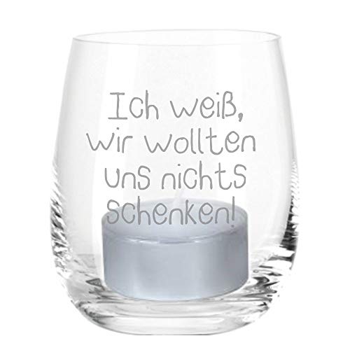 Teelicht Ich weiß, wir wollten Uns Nichts schenken!, Windlicht, Geschenkidee, Geschenk, Geburtstag, Weihnachten, Konfirmation, für Freunde, für die Mutter, den Vater, die Schwester, den Bruder von 4youDesign