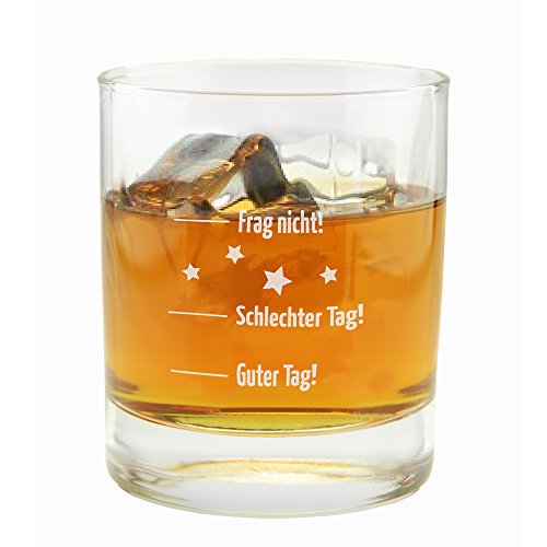 4youDesign Whiskyglas -Guter Tag, Schlechter Tag - Frag nicht- Geschenkidee zu Weihnachten - Geburtstagsgeschenk für Männer von 4youDesign