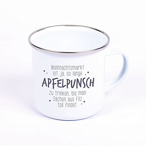 4youDesign Metalltasse Emaille Look Weihnachtsmarkt ist ja so lange Apfelpunsch zu trinken, bis man Sachen aus Filz toll findet. - Geschenk zu Weihnachten - süße Geschenkidee - lustig - edel von 4youDesign