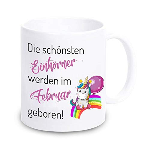 4youDesign Tasse Die schönsten Einhörner Werden im … geboren - mit Spruch + Monat - Geschenkidee - Freundin - Geburtstag - Frau - süß (Februar) von 4youDesign