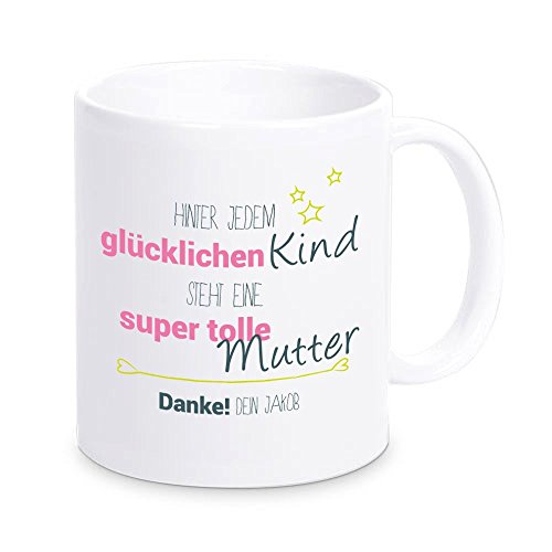 4youDesign Weiße Tasse -Hinter jedem glücklichen Kind Steht eine super tolle Mutter- mit Namen - Geschenkidee für Mama zum Muttertag (Personalisierung: Deine) von 4youDesign