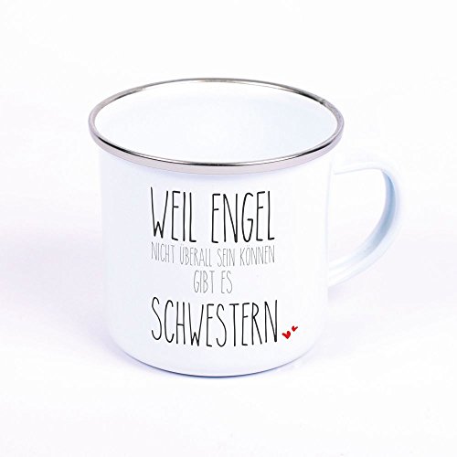 Metalltasse Emaille Look Weil Engel nicht überall sein können, gibt es Schwestern - Geschenkidee - Tasse - Becher - Schwester - Geschenk für Schwester - Geburtstagsgeschenk von 4youDesign