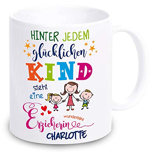 PERSONALISIERT: weiße TASSE -Hinter jedem glücklichen Kind steht eine wunderbare ERZIEHERIN- DANKE Geschenk mit Spruch Kindergarten (mit Namen) von 4youDesign