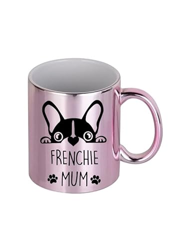 60 Second Makeover Frenchie Mum Tasse rosa Chrom Haustier Geschenk Hundeliebhaber Französische Bulldogge Muttertag von 60 Second Makeover Limited