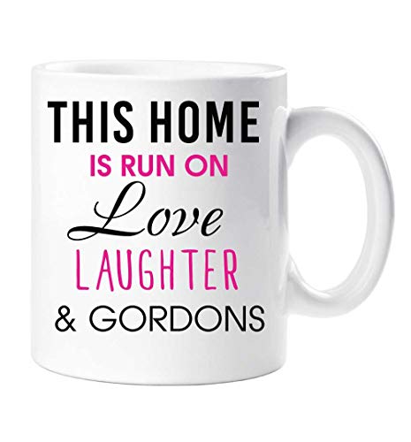 Dieses Haus Ist Run On Liebe Gelächter und Gordons Tasse Becher Geschenk Mutter Freund Geburtstag Weihnachten von 60 Second Makeover Limited