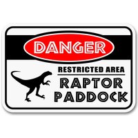 Gefahr Raptor Paddock Aluminium Schild Gefahr Raptor Paddock Aluminium Schild von 734designs
