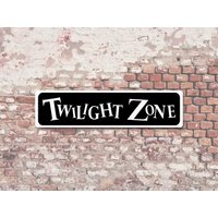 Twilight Zone 6 "x 24" Metall Schild Twilight Zone 6 "x 24" Metall Schild von 734designs