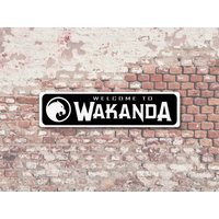 Welcome To Wakanda 6 "x 24" Aluminium Schild Welcome To Wakanda 6 "x 24" Aluminium Schild von 734designs