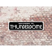 Willkommen Bei Thunderdome 6 "x24" Aluminiumschild Road Warrior." von 734designs