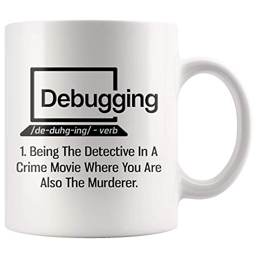 Kaffeebecher Debugging-Zitat Für Programmierer-Humorvoller Informatik-Debugging-Codierungscode It-Nerd White Tea ​Kaffee Tasse Retro Keramik Tasse Einfache Geschenk Tasse 330 Ml von 874