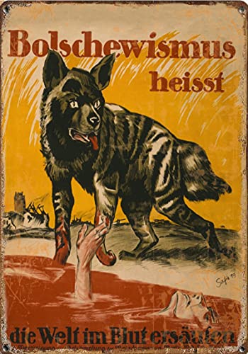 Metallschild Deutscher 1. Weltkrieg 'Bolschewismus Bringt Krieg, Arbeitslosigkeit Und Hungersnot', Reproduktion Der Deutschen 1. Weltkrieg-Propaganda Nostalgie Blechschild Vintage Für 20X30 Cm von 883