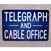 Metallschild Telegraph Und Kabel Office Telegramm Elektrik Telegrafie Kommunikation Aluminium 8 "x 12" Garage Mann Höhle von 923graphics
