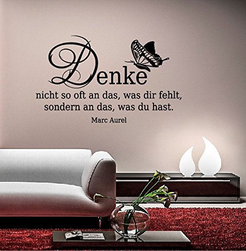 A&D Design - WANDTATTOO Sprüche/Zitate - 70cm x 42cm ***Denke Nicht so oft an das, was dir fehlt, sondern an das, was du hast.*** von A&D design Deutschland