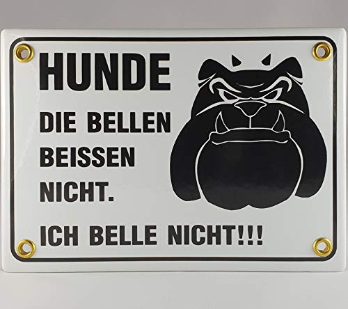 A.G.S. Emaille Schild Handarbeit Nr.1 - Hunde die bellen beissen Nicht. Ich Belle Nicht! von A.G.S.