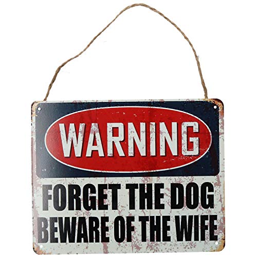 AB Tools Hangende 'Forget The Dog - Beware of The Wife' Metall vorgestanzten 20 x 25cm von AB Tools