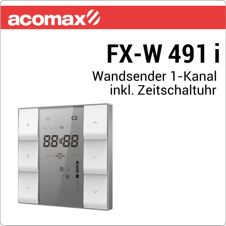 FX-W 491 i ACOMAX Funk-Wandsender 1-Kanal Time FX-W 491 i ACOMAX Funk-Wandsender 1-Kanal Time von ACOMAX